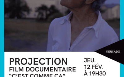 Projection documentaire « C&rsquo;est comme ça »