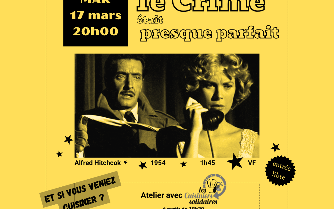 Mardi 17 mars: Keaton club, Projection « Le crime était presque parfait»